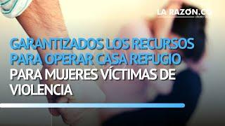 Garantizados los recursos para operar casa refugio para mujeres víctimas de violencia