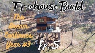 DIY Treehouse Build Part 5 | The Dream Continues