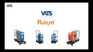 Fluent Series of Machines form VATS