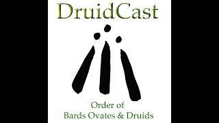 DruidCast - A Druid Podcast Episode 200 - 200th Episode Celebration!