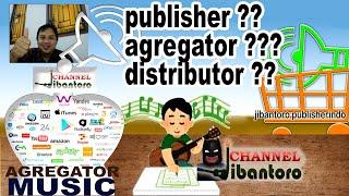 apa itu publisher, agregator, distributor musik & perbedaannya di industri musik bagi penulis lagu