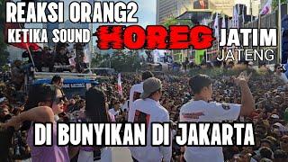 JAKARTA KEDATANGAN SOUND HOREGNYA JATIM JATENG,