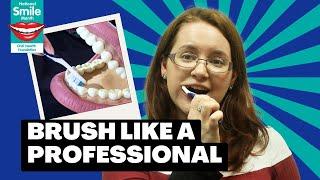 Brush Your Teeth Like A Pro