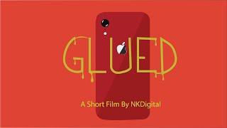 Glued | A Short Film By NKDigital