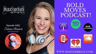 Bold Moves Podcast Episode 325 Sabrina Runbeck