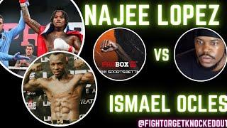 PROBOX TV PRESENTS: Najee Lopez x Ismael Ocles LIVE Blow-by-Blow Commentary 