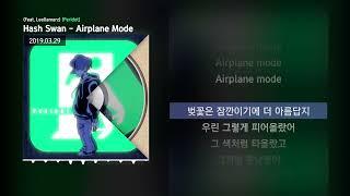 Hash Swan - Airplane Mode (Feat. Leellamarz) [Peridot]ㅣLyrics/가사