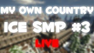 Making my own COUNTRY | ICE SMP #3