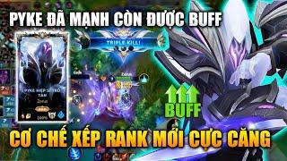 Wild Rift | Pyke Được Buff Và Cơ Chế Xếp Rank Full Thách Đấu Cực Căng Tốc Chiến