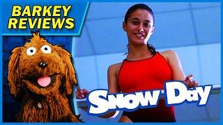 "Snow Day" (2000) Movie Review with Barkey Dog