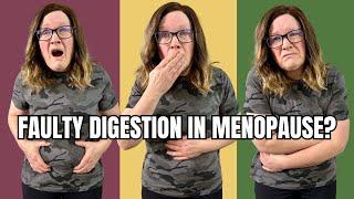 Alarming digestive symptoms in menopause & what helps.