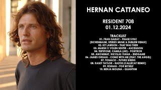 HERNAN CATTANEO (Argentina) @ Resident 708 01.12.2024