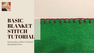 Blanket Stitch Tutorial - How to do the basic blanket stich