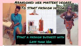 FASHION DESIGN BUSINESS in NIGERIA || how to start a fashion business on a budget|| entrepreneurship