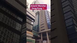 Walking ‍️ Around Wanchai Hong Kong 