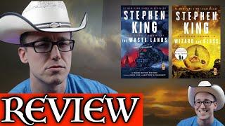 The Waste Lands & Wizard and Glass by Stephen King - No Spoiler Review