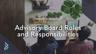 Advisory Board Roles and Responsibilities