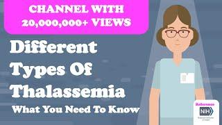 Different Types Of Thalassemia -  What You Need To Know Now