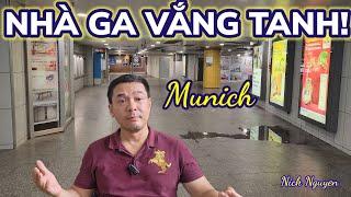 Sợ quá tàu điện ngầm dưới lòng đất Munich "vắng tanh như chùa bà đanh" || Nick Nguyen