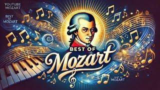 The Best of Mozart  Timeless Classical Masterpieces