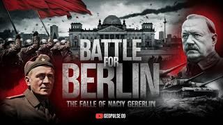 The Final Battle | Berlin 1945