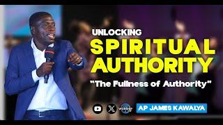 Unlocking Spiritual Authority || AP. JAMES KAWALYA  || LIFEWAY CHURCH OF CHRIST - LUGALA