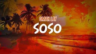 Omah Lay - soso (Lyric Video)