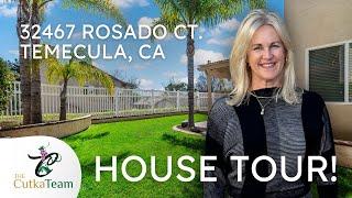 Take a Tour! 32467 Rosado Court,  Temecula.  Paseo Del Sol Community