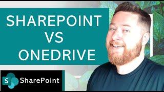 SharePoint vs. OneDrive: Which One Do You ACTUALLY Need?