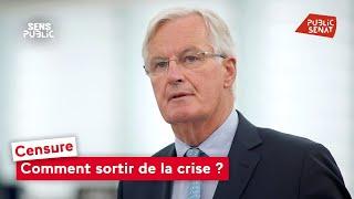 Censure : comment sortir de la crise ?