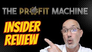 The Profit Machine Review [An Inside Look] Make Money Online FAST...