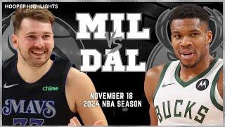 Milwaukee Bucks vs Dallas Mavericks Full Game Highlights | Nov 18 | 2024 NBA Season