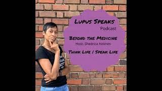 REWIND -My Diagnosis Story: Interview w/ Shedrica Shant'e Host of Lupus Speaks