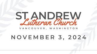 St. Andrew Lutheran Church, Vancouver, WA. Worship Service November 3, 2024. (ELCA, RIC)