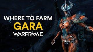 Where to farm Gara in Warframe!