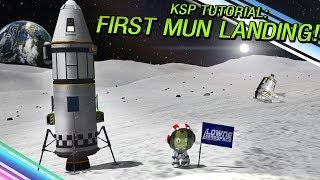 How to do your FIRST MUN LANDING! KSP Tutorial (Science Mode)