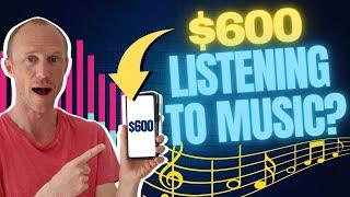 Get Paid Listening to Music – Really $600 Easily? (Current App True Earning Potential Revealed)