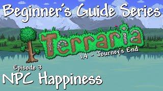 NPC Happiness (Terraria 1.4 Beginner's Guide Series)