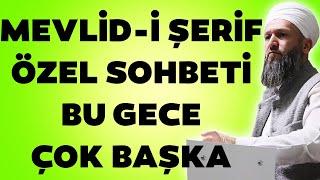 MEVLİDİ ŞERİF ÖZEL SOHBETİ ÇOK BAŞKA ! HÜSEYİN ÇEVİK