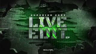 Superior Core - Full Metal (Superior Core Live Edit)  (Official Audio)