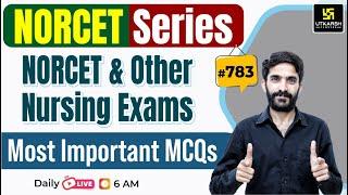MSN, PEDIA, PHARMA | NORCET Series #783 | All Nursing Exams Special Class By Raju Sir