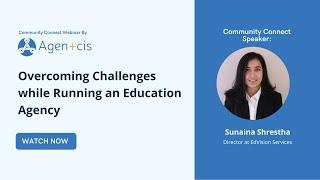 Overcoming Challenges while Running an Education Agency