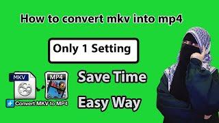 How to convert MKV to MP4 - MKV to MP4 - Tips and Tricks