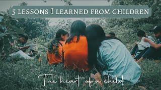 The heart of a child | 5 lessons I learned from children