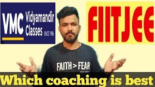 fiitjee vs vmc vidyamandir classes | IIT JEE neet coaching review and comparison