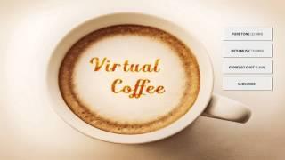 Virtual Coffee  Energy Music   Binaural Beats Energy Booster