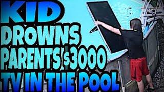 KID DROWNS PARENTS $3,000 TV IN POOL OVER FORTNITE!!!