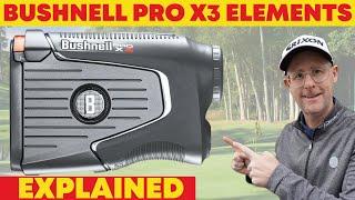 Bushnell Pro X3 Elements Explained