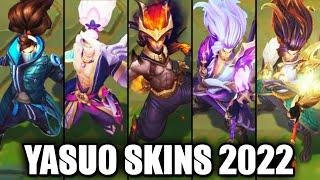 ALL YASUO SKINS 2022 | League of Legends