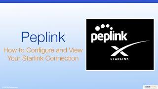 Peplink - How to Configure and View Your Starlink Connection